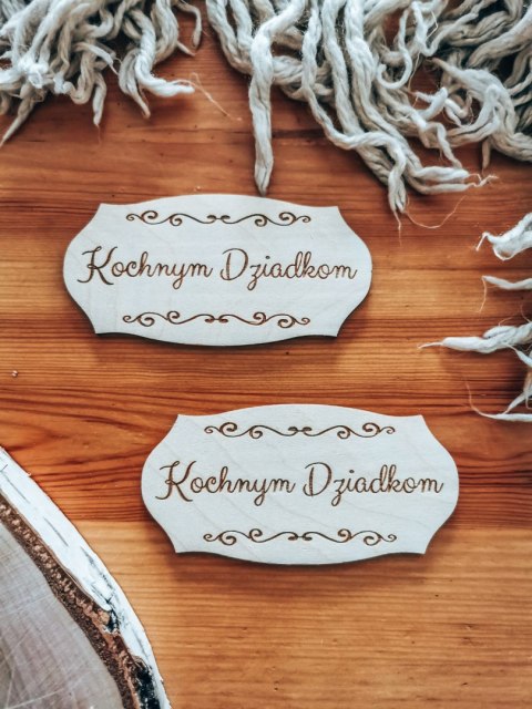 Kochanym Dziadkom - TABLICZKA (2szt) 10cm/12cm/14cm (8 wzorów) - - - (Kochanym Dziadkom)