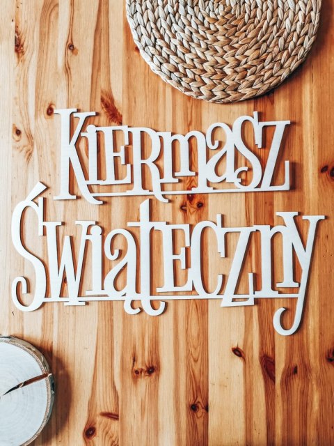Napis drewniany 50-60cm - Kiermasz Świąteczny