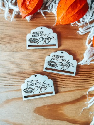 Jesteś sexi gdy czytasz - zakładka ozdobna 5x3,5cm (3szt) - - - (baza do zakładki do książki)