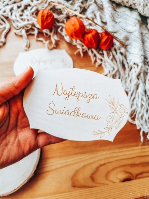 Najlepsza Świadkowa - TABLICZKA (2szt) 10cm/12cm/14cm (8 wzorów) - - - (podziękowanie dla świadków na ślub ślubne)
