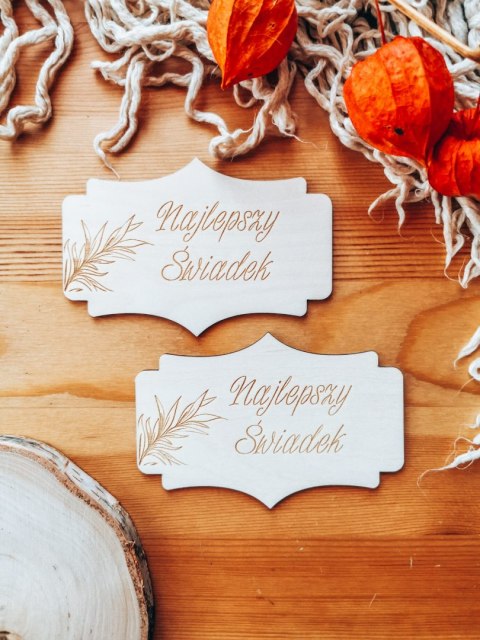 Najlepszy Świadek - TABLICZKA (2szt) 10cm/12cm/14cm (8 wzorów) - - - (podziękowanie dla świadków na ślub ślubne)