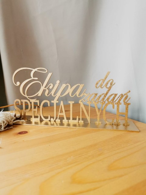 Napis na stół 30-60cm (1szt) - Ekipa do zadań specjalnych - napis stojący