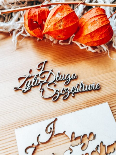 Napis wycięty (9,5x5cm) - I żyli długo i szczęśliwie
