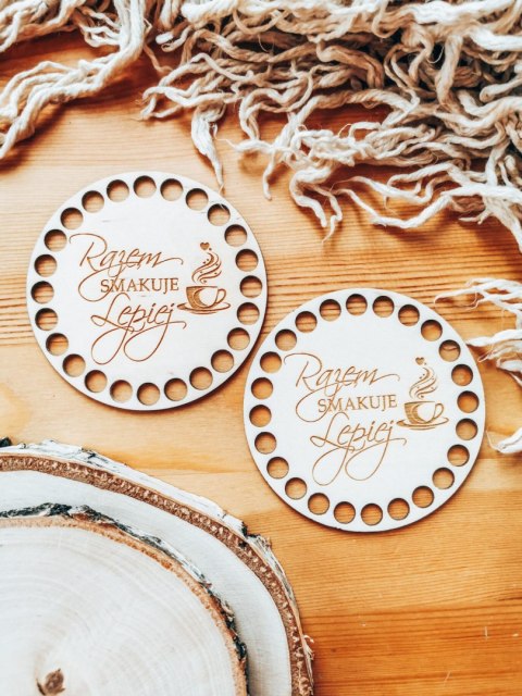 Baza do podstawki, tacy, koszyka (2szt) - Razem smakuje lepiej (podstawka na kubek, koszyk, taca)