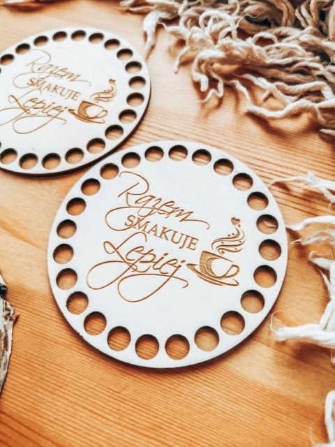 Baza do podstawki, tacy, koszyka (2szt) - Razem smakuje lepiej (podstawka na kubek, koszyk, taca)