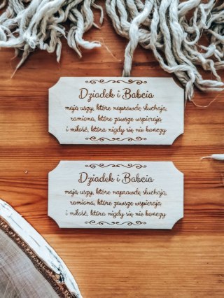 Dziadek i Babcia mają uszy, które... sentencja - tabliczka (2szt) 10cm/12cm/14cm (8 wzorów) - - - (Dzień Babci Dziadka)