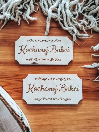 Kochanej Babci - TABLICZKA (2szt) 10cm/12cm/14cm - - - (Dzień Babci Dziadka Dziadków)