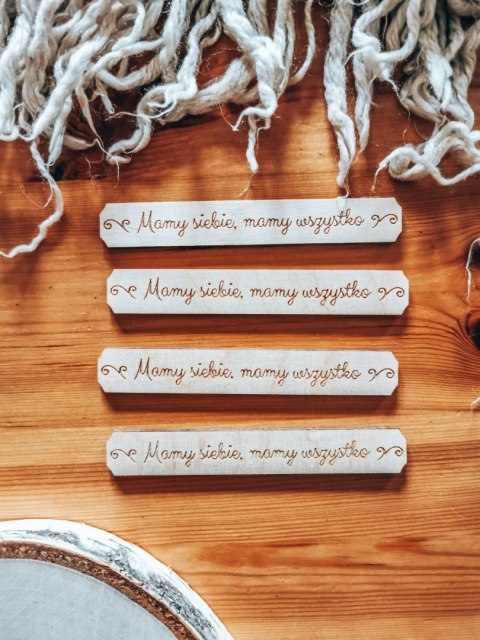 Mamy siebie, mamy wszystko - TABLICZKA (4szt) 10cm/12cm/14cm (8 wzorów) - - - (na Walentynki Ślub Podziękowanie)