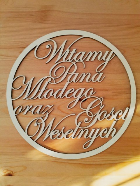 Obręcz (1szt) - koło Witamy Gości Weselnych i Pana Młodego