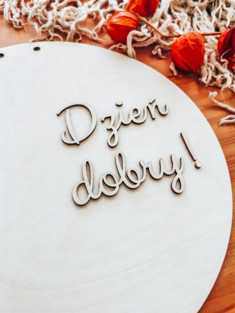 Tablica do wianka (1szt) - Dzień dobry! (tabliczka do wieńca, koło na wianek, baza na wieniec z kwiatów)