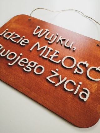 Tabliczka "Wujku, idzie miłość Twojego życia" (tablica)