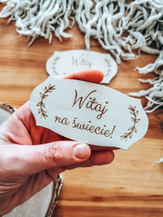 Witaj na świecie - TABLICZKA (2szt) 10cm/12cm/14cm - - - (Urodziny, narodziny)