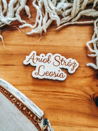Dowolny tekst (Anioł Stróż z imieniem) - TABLICZKA po obrysie (1szt) wys. 3-4cm - - - (aniołek imienny, imię)