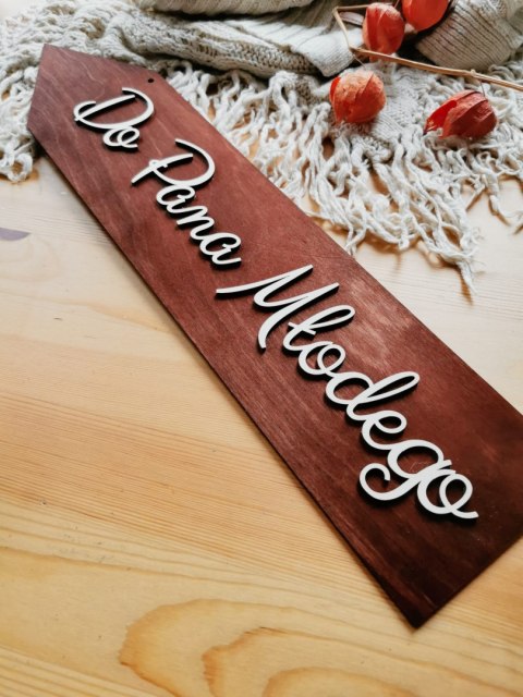 Drogowskaz (1szt) - (!) DO Pana Młodego - - - (znak drogowskazu, tablica, tabliczka, strzałka)