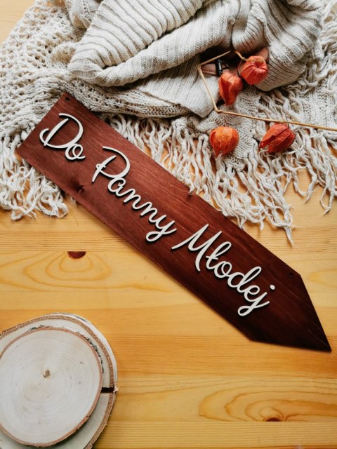 Drogowskaz (1szt) - (!) DO Panny Młodej - - - (znak drogowskazu, tablica, tabliczka, strzałka)