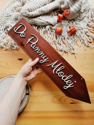 Drogowskaz (1szt) - (!) DO Panny Młodej - - - (znak drogowskazu, tablica, tabliczka, strzałka)