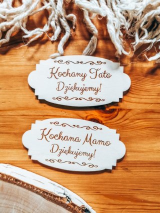 Kochana Mamo Tato Dziękujemy - TABLICZKA (2szt) 10cm/12cm/14cm (8 wzorów) - - - (podziękowanie ślubne dla rodziców ślub, kochany