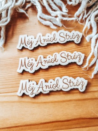 Mój Anioł Stróż - TABLICZKA po obrysie (3szt) wys. 2cm - - - (aniołek, ramka, do ramki)