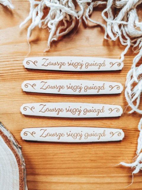 Zawsze sięgaj gwiazd - TABLICZKA (4szt) 10cm/12cm/14cm (8 wzorów)