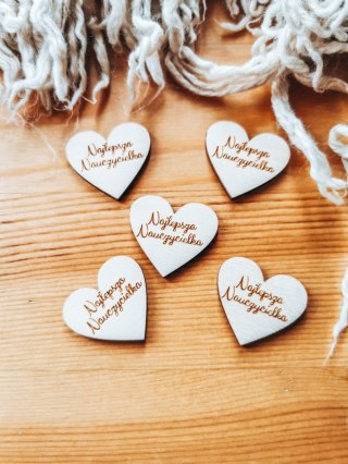 Najlepsza Nauczycielka - SERCE (5szt) 3/4/5cm - - - (serduszka, serduszko, serca, dzień nauczyciela, szkoła)