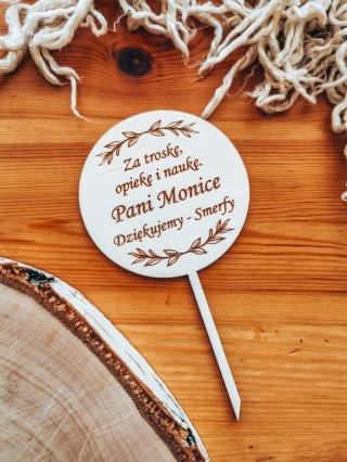 Toper (1szt) 10cm - dedykacja DLA NAUCZYCIELA - - - (do kwiatów prezentu na tort)