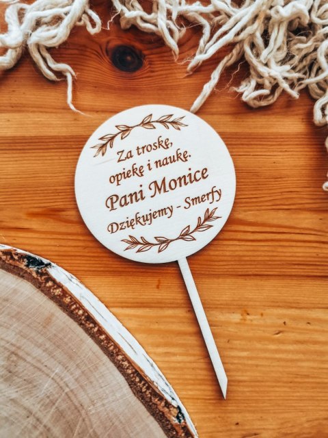 Toper (1szt) 10cm - dedykacja DLA NAUCZYCIELA - - - (do kwiatów prezentu na tort)