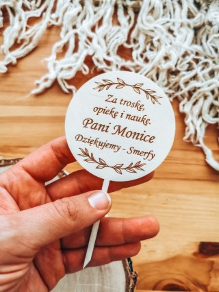 Toper (1szt) 10cm - dedykacja DLA NAUCZYCIELA - - - (do kwiatów prezentu na tort)