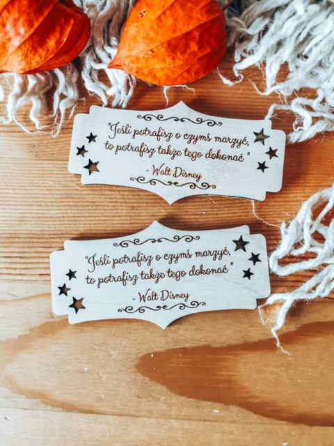 Jeśli potrafisz marzyć... - TABLICZKA (2szt) 10cm/12cm/14cm (8 wzorów)